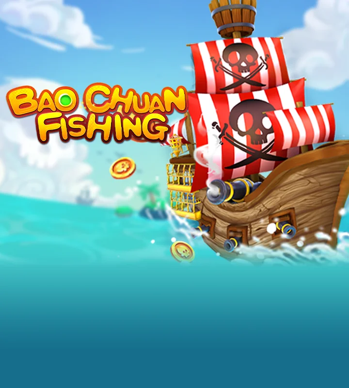 Bao Chuan Fishing Fachai free credit casino