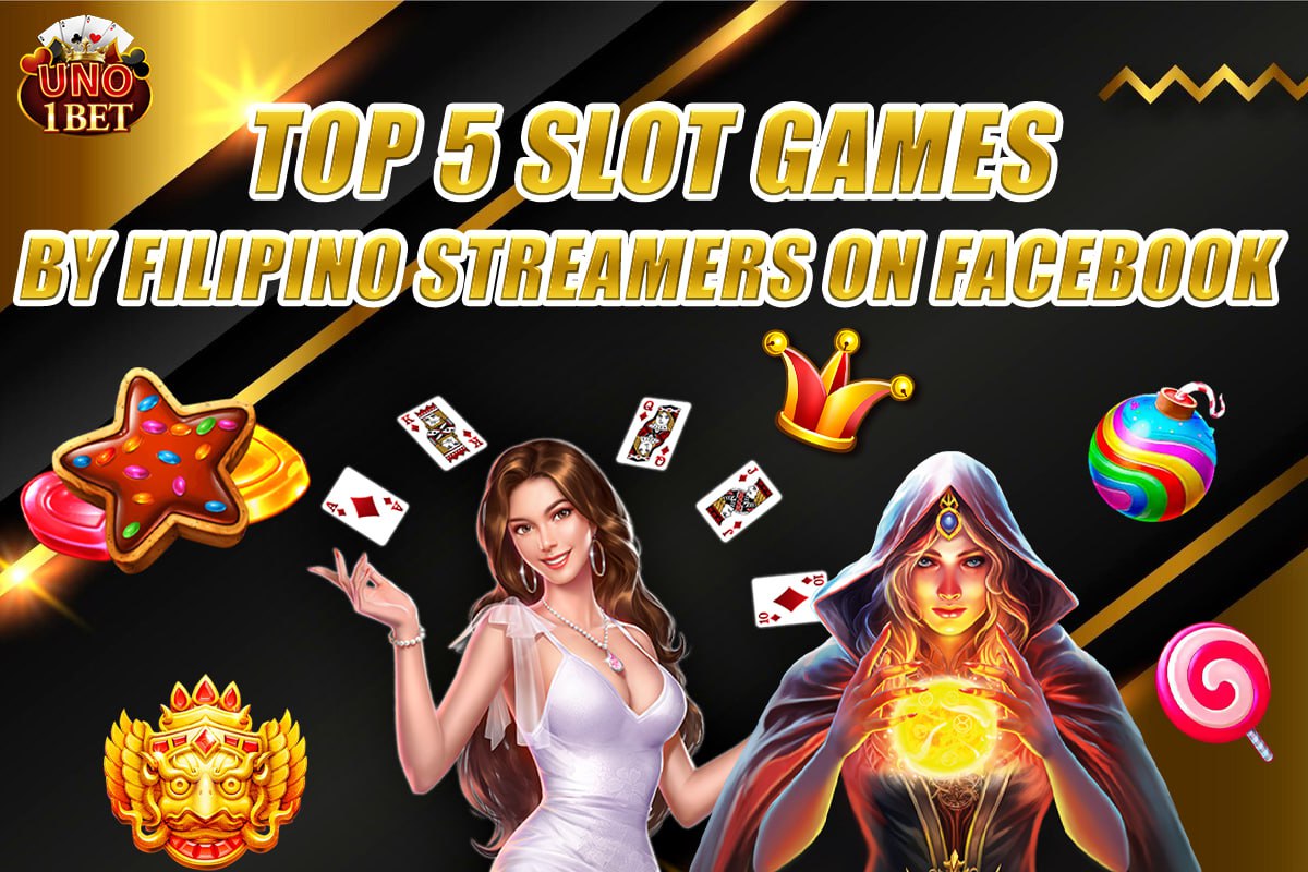 Top 5 Slot games by Filipino Streamers on Facebook​