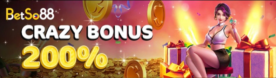 Crazy Bonus at Betso88